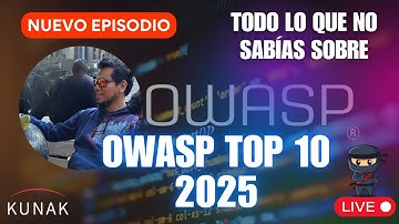 🔐 OWASP Top 10 2025 explicado | Cambios clave, nuevas amenazas y ejemplos reales