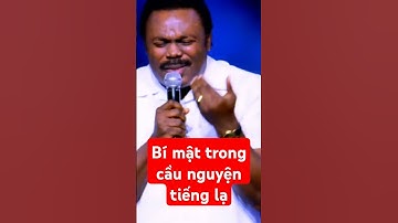 Bí mật của việc cầu nguyện tiếng lạ #johnanosike