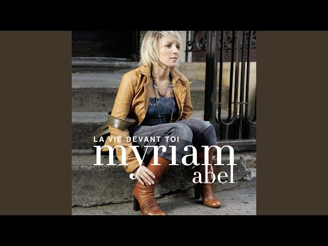 Myriam Abel - Aujourd'hui Comme Hier