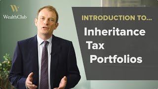 Which investments are IHT free? Inheritance Tax portfolios explained [2023]