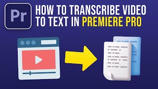 How to Transcribe Video to Text in Premiere Pro (2023)