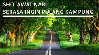 Sholawat Burdah - Sholawat Jaman Dulu - Bikin Terharu ingin Pulang Kampung - Ingat Orang Tua