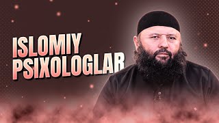 Islomiy psixologlar haqida | Shayx Sodiq Samarqandiy