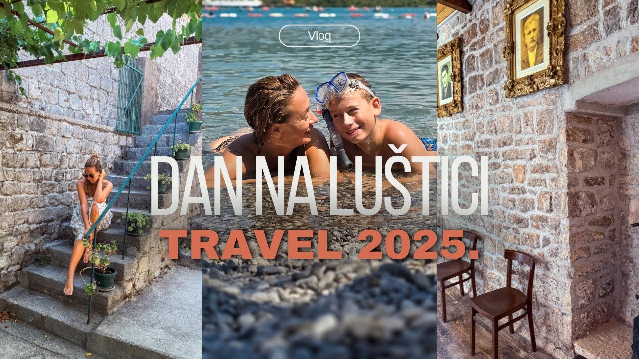 Travel 2025. Luštica: plaza Movida i nasa kuca 😊