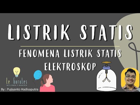 Fisika Kelas 9 - Listrik Statis (1) - Pengenalan Listrik Statis dalam kehidupan sehari hari