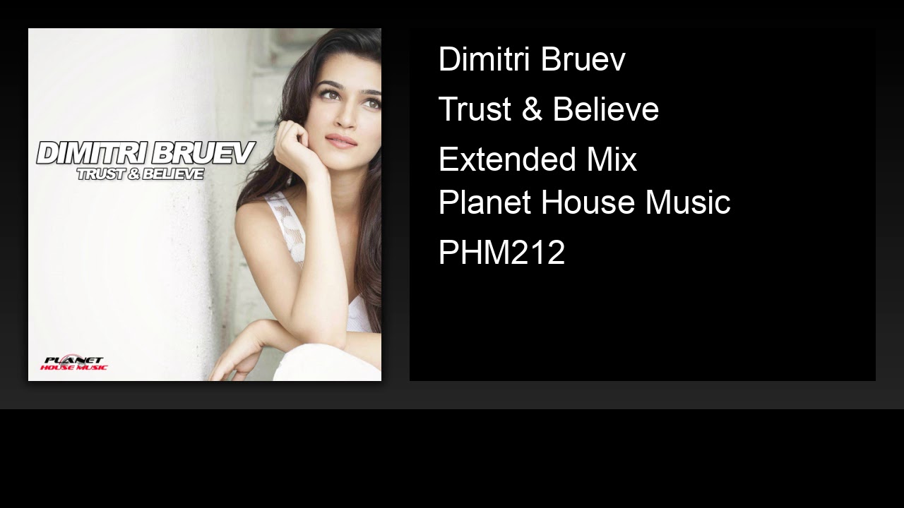 Dimitri Bruev - Trust & Believe (Extended Mix)