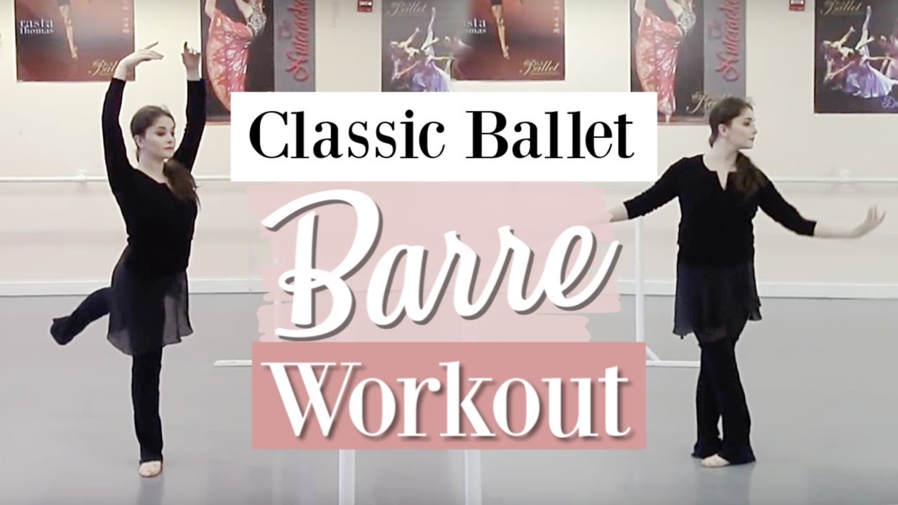 Classic Ballet Barre Workout | Kathryn Morgan - YouTube