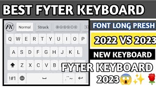 Best FB Fyter Keyboard || Fb Best Capital Keyboard || long presh Fyter Keyboard || Capital Keyboard screenshot 5