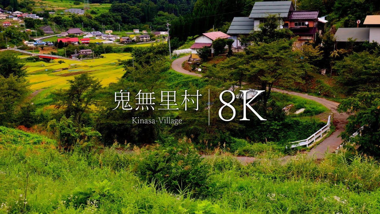 Japan in 8K】Legendary Valley Capital Visiting Kinasa Village