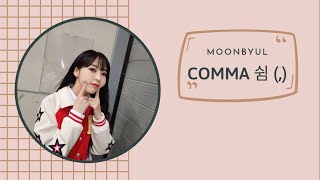 [ENGSUB/VIETSUB/HANGUL] Comma 쉼 (,) - Moon Byul