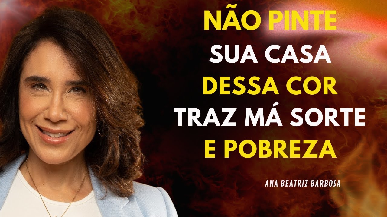 Não Escolha ao Acaso! 7 Cores de Tinta para Casa Que Trazem Má Sorte e Pobreza | Ana Beatriz Barbosa