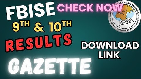 FBISE SSC Results Gazette 2025 Out Now 🔥 | Download 9th & 10th Gazette PDF Instantly!