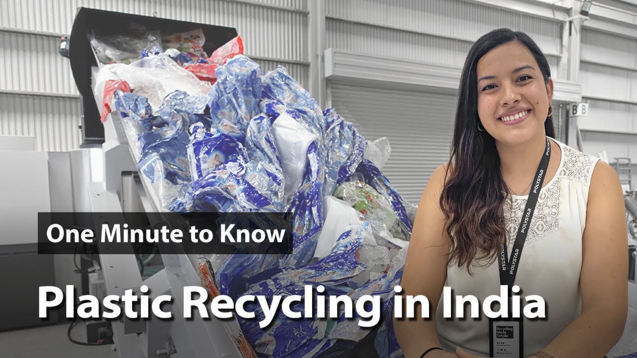 Plastic Ban in India Rises Postconsumer Plastic Recycling One Minute