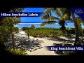 Hilton Seychelles Labriz Resort & Spa - HAKUNA MATATA - Room Tour 2021