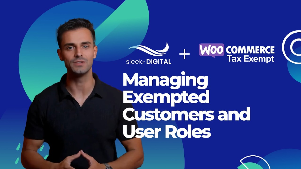 Tax Exempt for WooCommerce - Lesson 3 Managing Exempted Customers and User Roles