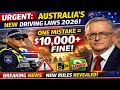 Australia Driving Law Changes 2026 Explained | Fines, Penalties &amp; What Drivers Must Know
