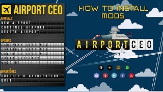 AirportCEO Installing Mods From Steam