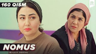 Nomus 160-qism (milliy serial) | Номус 160-кисм (миллий сериал)