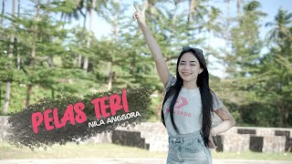 Nila Anggora - Pelas Teri (Official Music Video SEKAWAN RECORD)