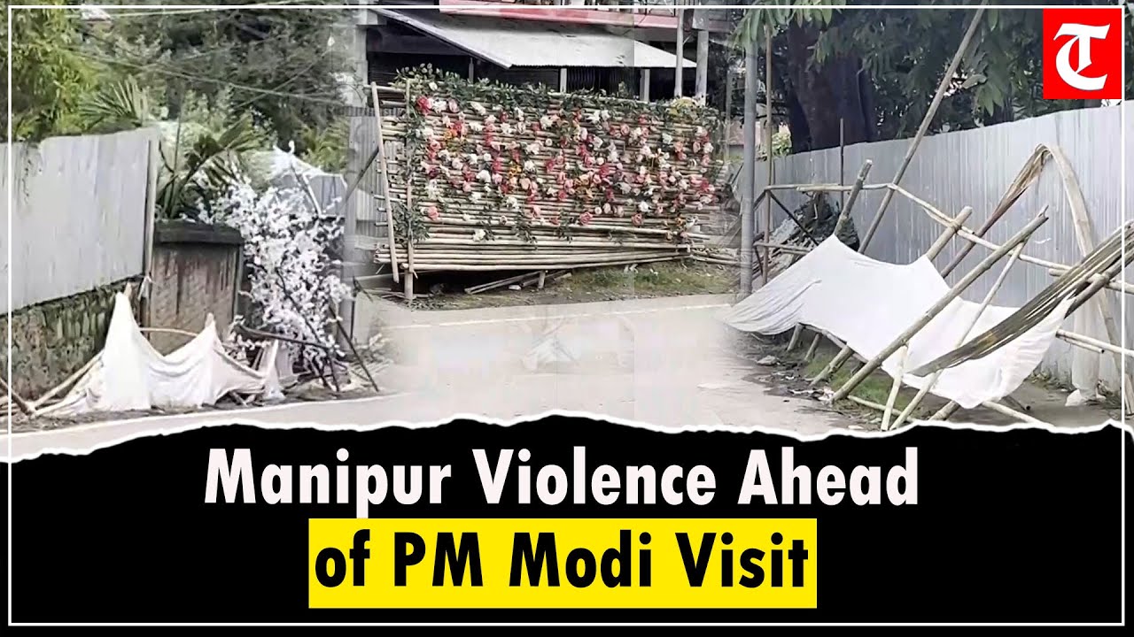Manipur Violence Escalates: Locals Clash with Police, Decorations Vandalised Ahead of Modi’s Visit