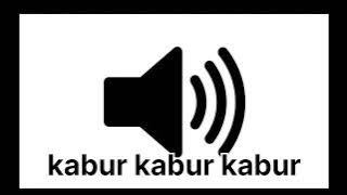 sound effect (kabur kabur kabur)