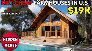 10 Dirt cheap WEST VIRGINIA  FARMHOUSES With MASSIVE LAND  &  BIG ACREAGE  YOU CAN BUY NOW !