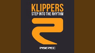 Video thumbnail of "Klippers - Step into the Rhythm (Step into the Party Mix)"