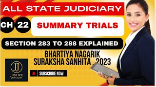 Chapter 22 BNSS | Summary Trials Section 283 to 288 | Justice Junction