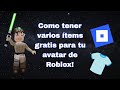 Como tener varios ítems gratis para tu avatar de Roblox! :D