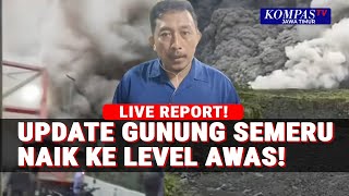 Erupsi Gunung Semeru Naik ke Level Awas: Update Situasi Malam di Lumajang