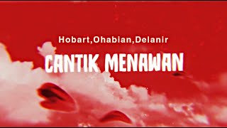 Hobartohabiandelanir  Cantik Menawan     