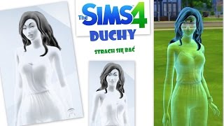 The Sims 4 - DUCHY ,, Strach się bać,,