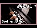  brother john  piano  alfreds 1