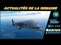   xplane 11  12  flight simulator 2020  actualits de la semaine 13