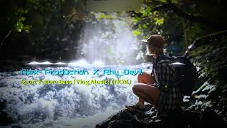 Get Lost In Adventure With Travel Future B Vlog Music Ft. Alex And Rhydevil Ncm