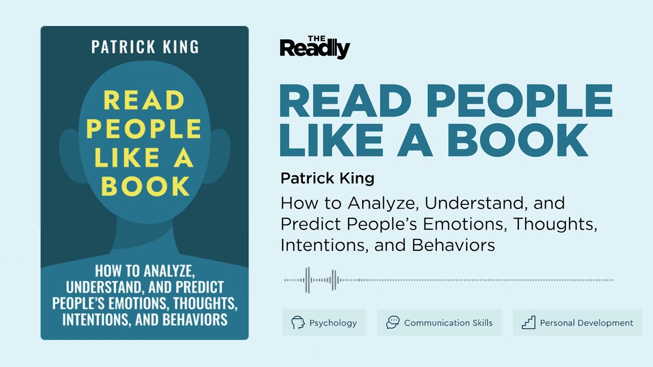 Reading People: Understanding Motivations and Behaviour by Patrick King Bookcast 026  