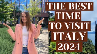 WHEN IS THE BEST TIME TO VISIT ITALY? ☀