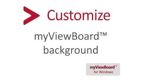 Customize myViewBoard™ background