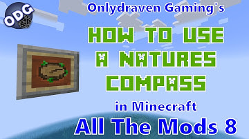 Minecraft - All The Mods 8 - How to Make and Use a Nature