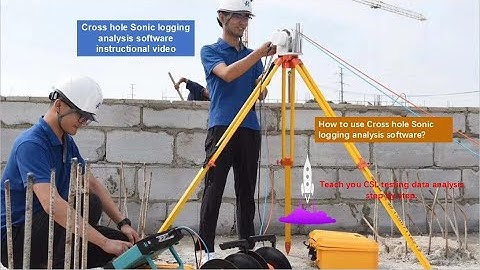 Cross hole sonic logging analysis software instructional video