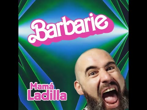 Mamá ladilla - Barbarie