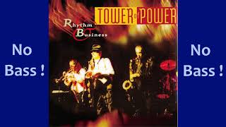 Recapture The Magic ► Tower Of Power ◄🎸► No Bass Guitar ◄🟢 Clic 👍🟢