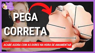 COMO FAZER A PEGA CORRETA NA AMAMENTAÇÃO DE FORMA FÁCIL E RÁPIDA