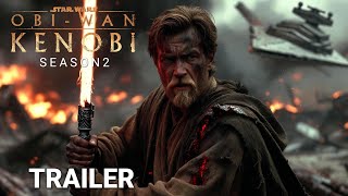 Obi-Wan Kenobi Part 2 Last Trailer 2026