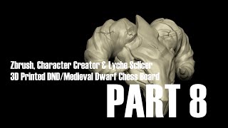 Zbrush, Character Creator &amp; Lyche Sclicer - 3D Printed DND/Medieval Dwarf Chess Board Part 8