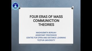 Four Eras of Mass Communication | Ms. Madhusmita Boruah