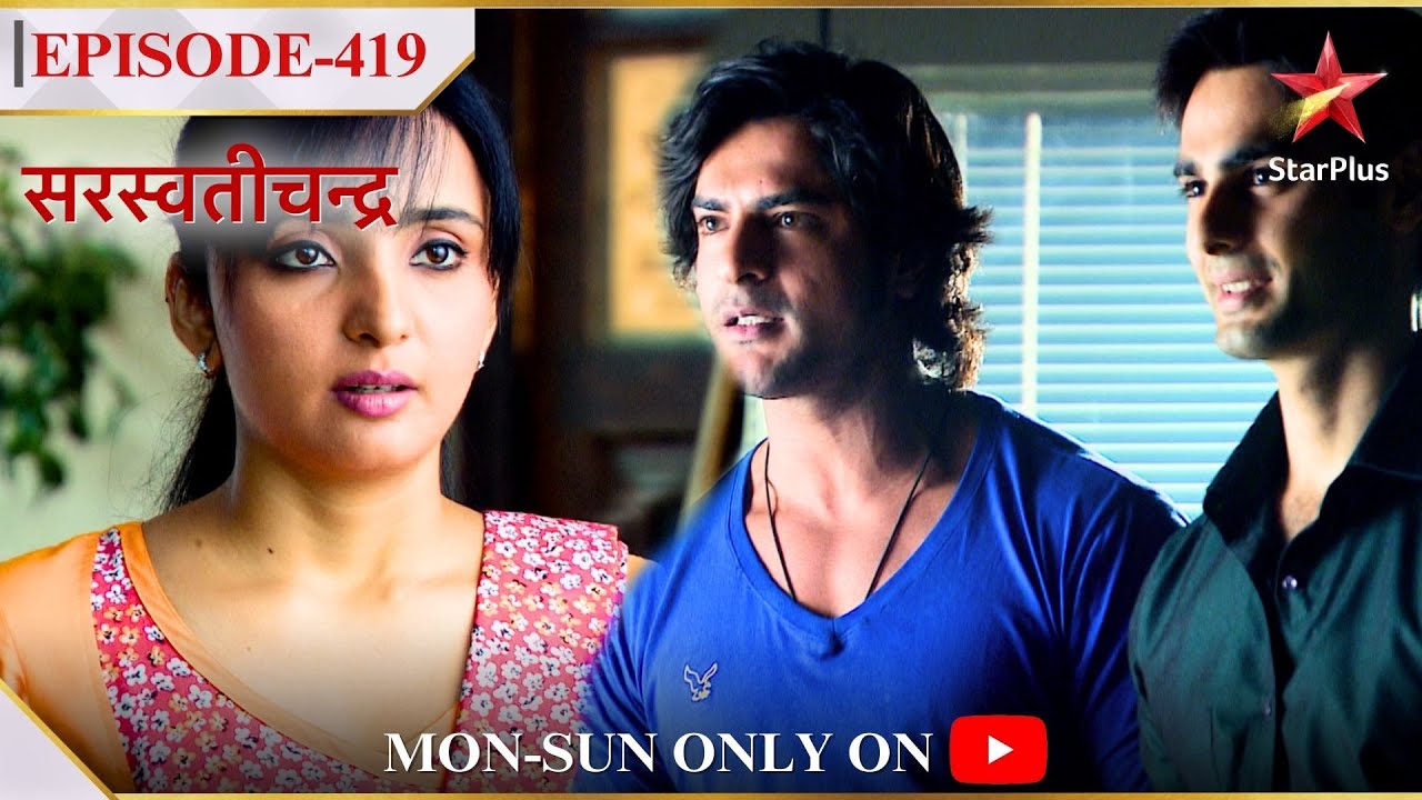 Saraswatichandra | Season 1 | Episode 419 | Danny aur Kabir kar rahe ...