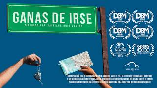 Ganas De Irse 2024 Cortometraje Short Film