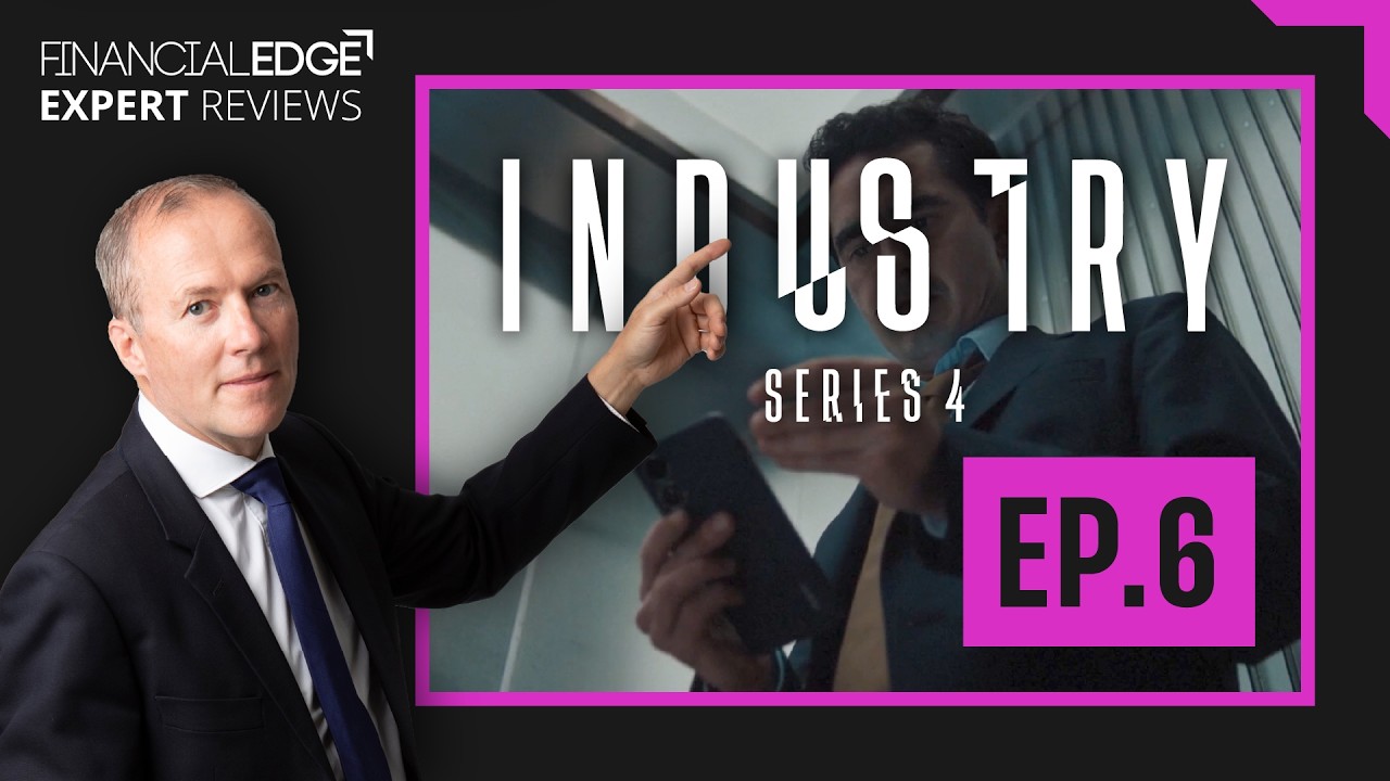 Industry Season 4 Episode 6 - Finance Professional Reviews