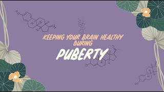 The Women's Brain Health Project: Episode 3 - Keeping Your Brain Healthy During Puberty